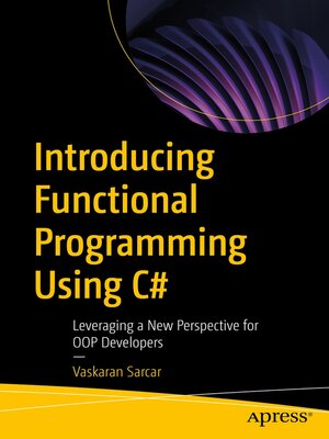cover image of Introducing Functional Programming Using C#